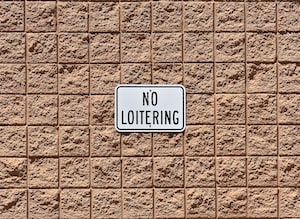 No loitering sign